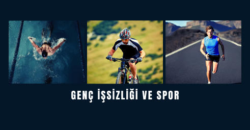 Genç İşsizliği ve Spor